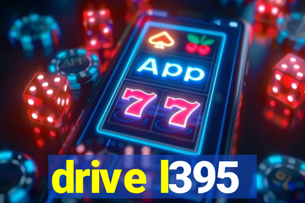 drive l395